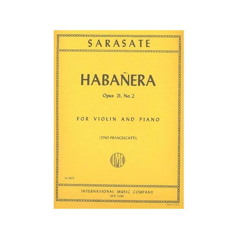 Sarasate y Navascuez, Martín Melitón Pablo de - Habanera op.21/2 