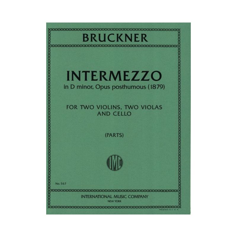 Bruckner, Anton - Intermezzo in D minor opus posthumous (1879) 