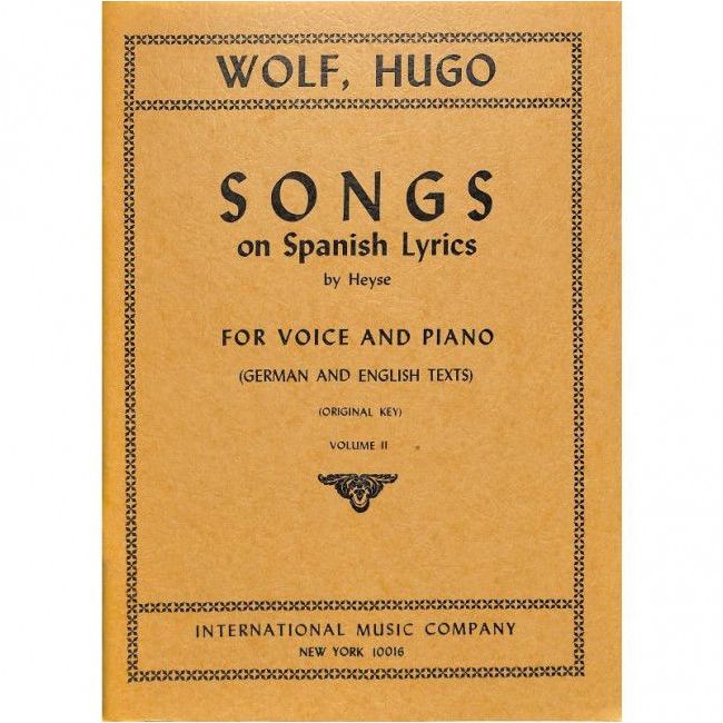 Wolf, Hugo Philipp Jakob - Songs on Spanish Lyrics Vol. 2 Vol. 2