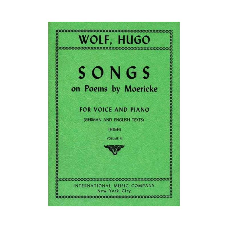 Wolf, Hugo Philipp Jakob - Songs on Poems by Moericke Volume 3 Vol. 3