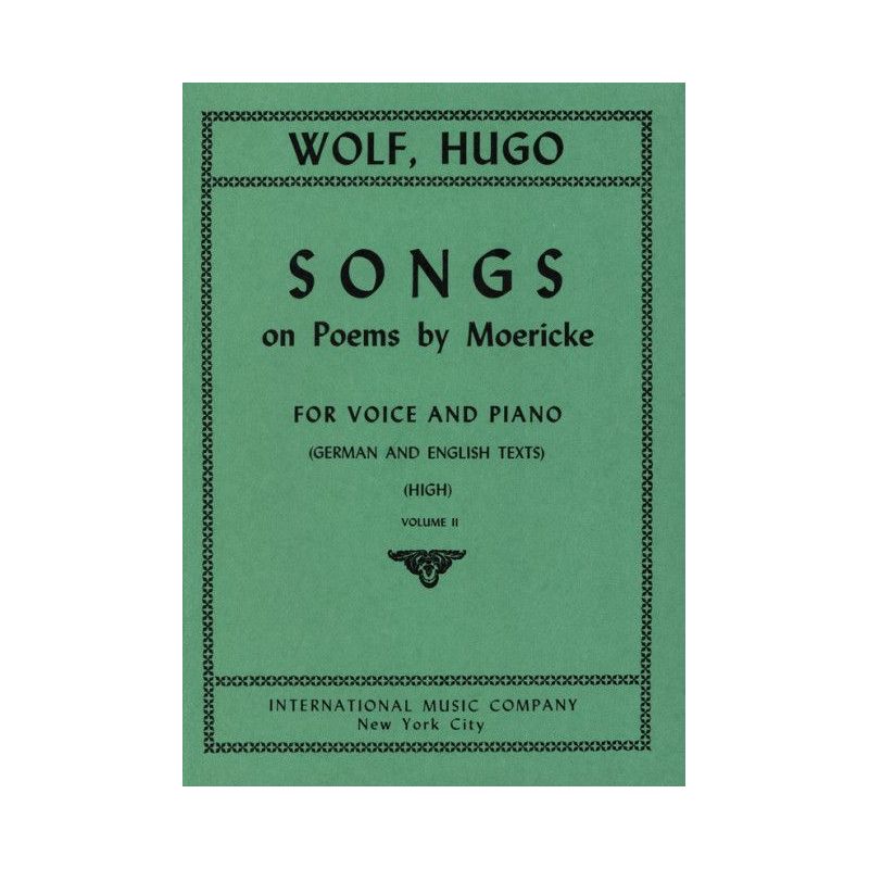 Wolf, Hugo Philipp Jakob - Songs on Poems by Moericke Volume 2 Vol. 2