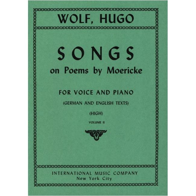 Wolf, Hugo Philipp Jakob - Songs on Poems by Moericke Volume 2 Vol. 2