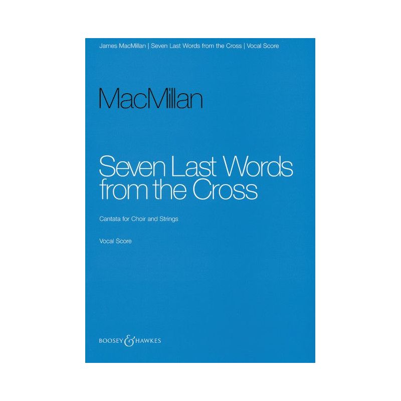 MacMillan, James - Seven Last Words from the Cross 