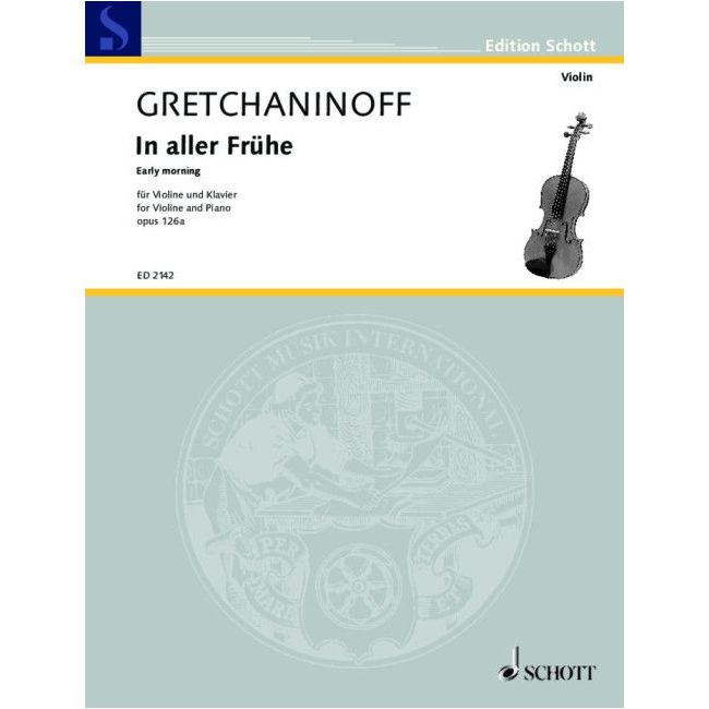 Gretchaninow, Alexandr - Early morning op. 126a 