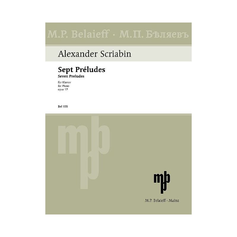 Scriabin, Alexander Nikolayevich - Seven Preludes op. 17 