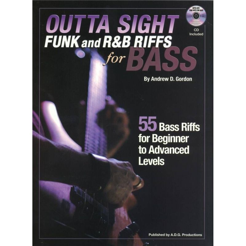 Gordon, Andrew D. - Outta Sight Funk And R&B Riffs For Bass