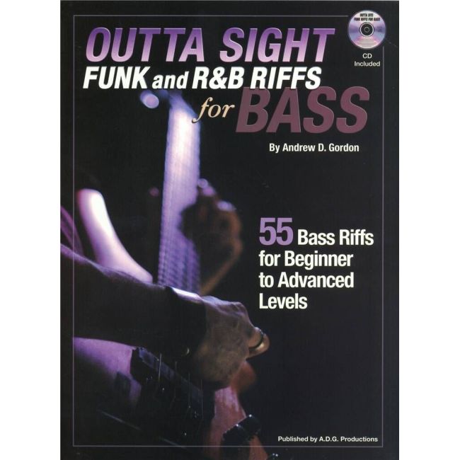 Gordon, Andrew D. - Outta Sight Funk And R&B Riffs For Bass