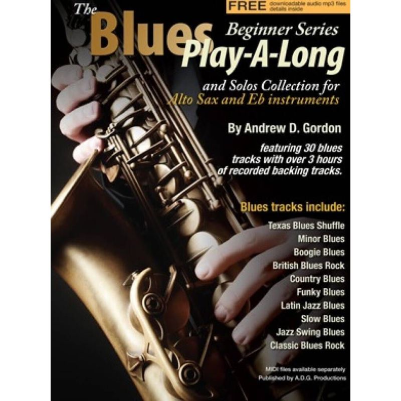 Gordon, Andrew D. - The Blues Play-A-Long And Solos Collection