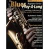 Gordon, Andrew D. - The Blues Play-A-Long And Solos Collection