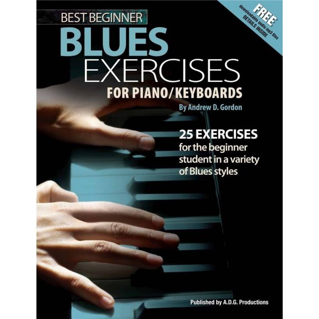 Gordon, Andrew D. - Best Beginner Blues Piano Exercises