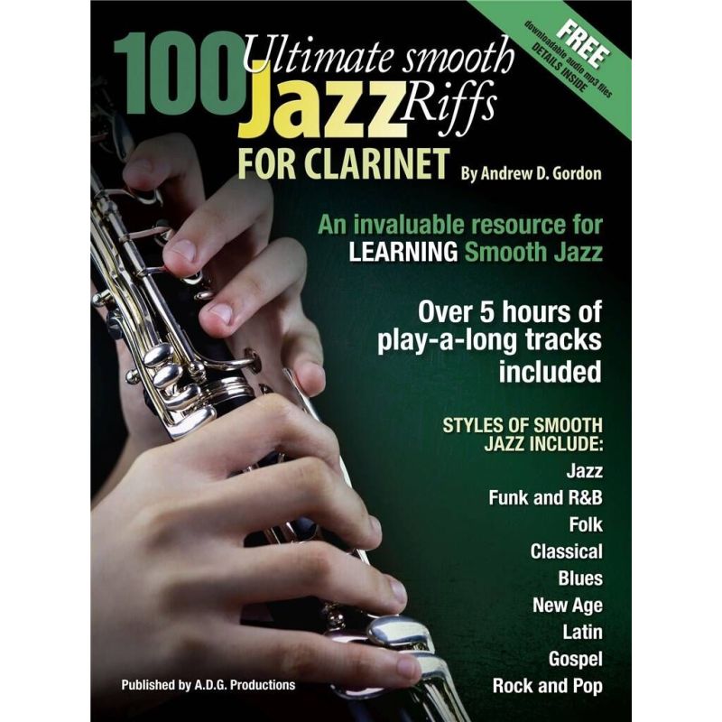Gordon, Andrew D. - 100 Ultimate Smooth Jazz Riffs for Clarinet