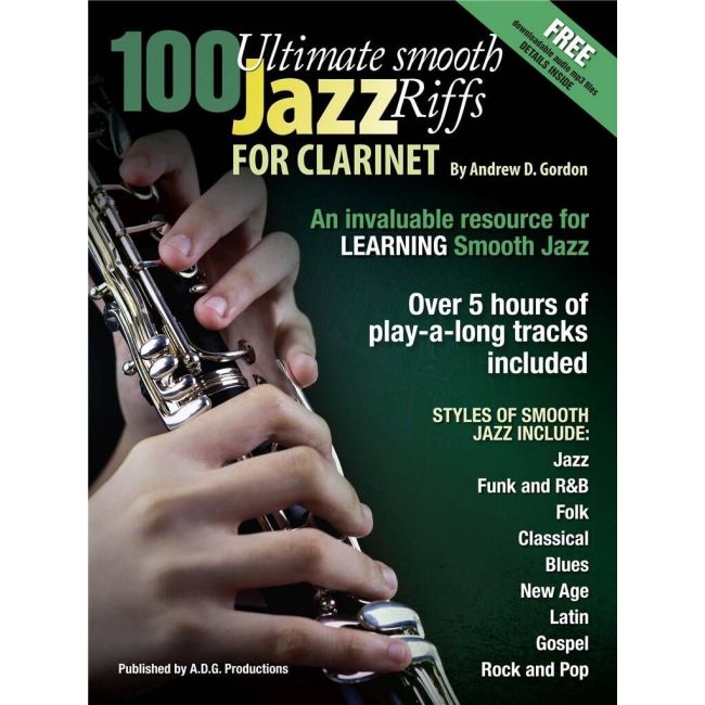 Gordon, Andrew D. - 100 Ultimate Smooth Jazz Riffs for Clarinet
