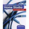Recording and Producing in the Home Studio