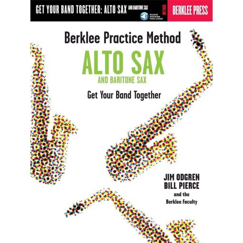 Berklee Practice Method: Alto and Baritone Sax