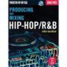 Producing and Mixing Hip-Hop/R&B