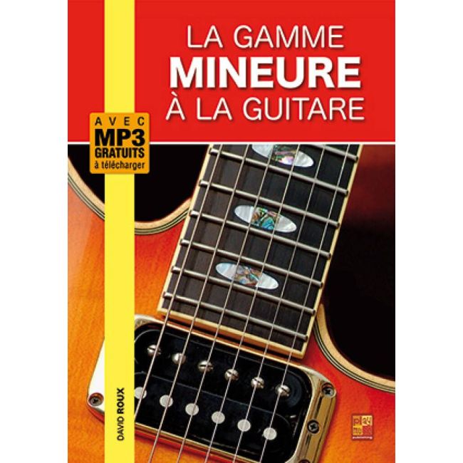Roux, David - La gamme mineure à la guitare