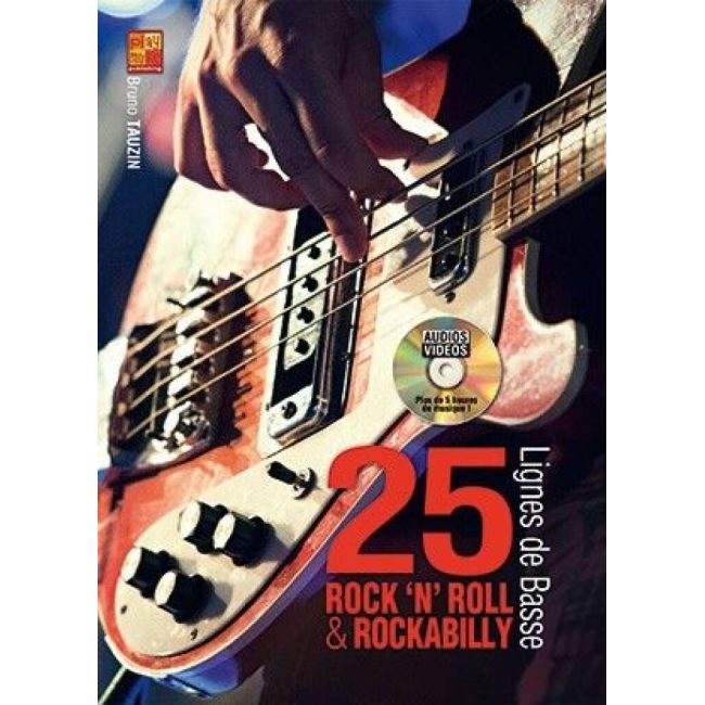Tauzin, Bruno - 25 lignes de basse rock 'n' roll et rockabilly