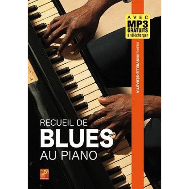 Minvielle-Sébastia, Pierre - Recueil de blues au piano