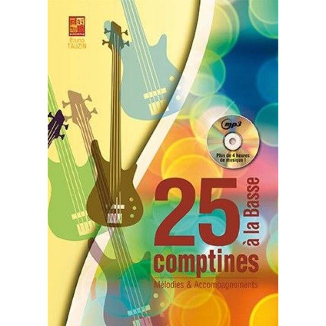 Tauzin, Bruno - 25 comptines à la basse