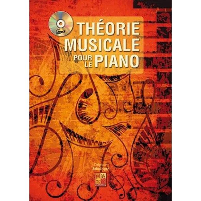 Schnüriger, Delphine - Théorie musicale pour le piano