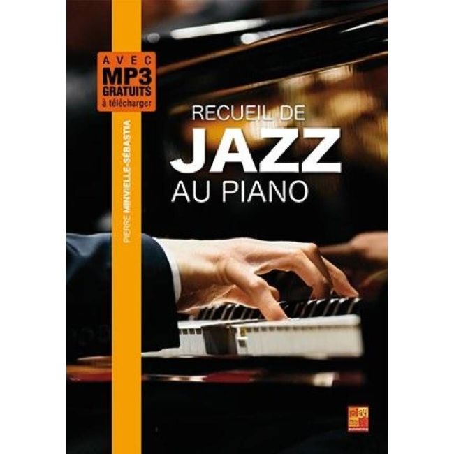 Minvielle-Sebastia, Pierre - Recueil De Jazz du Piano