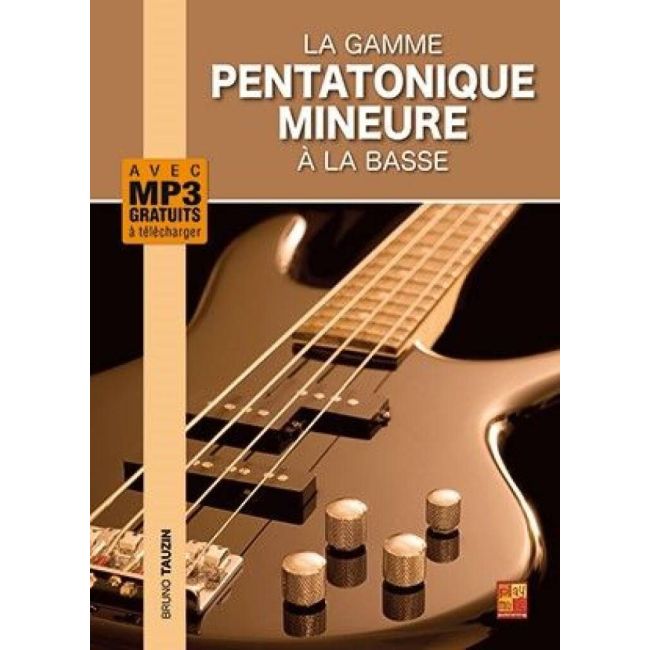 Tauzin, Bruno - La gamme pentatonique mineure à la basse