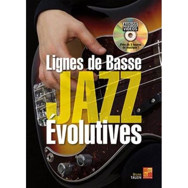 Tauzin, Bruno - Lignes de basse jazz évolutive