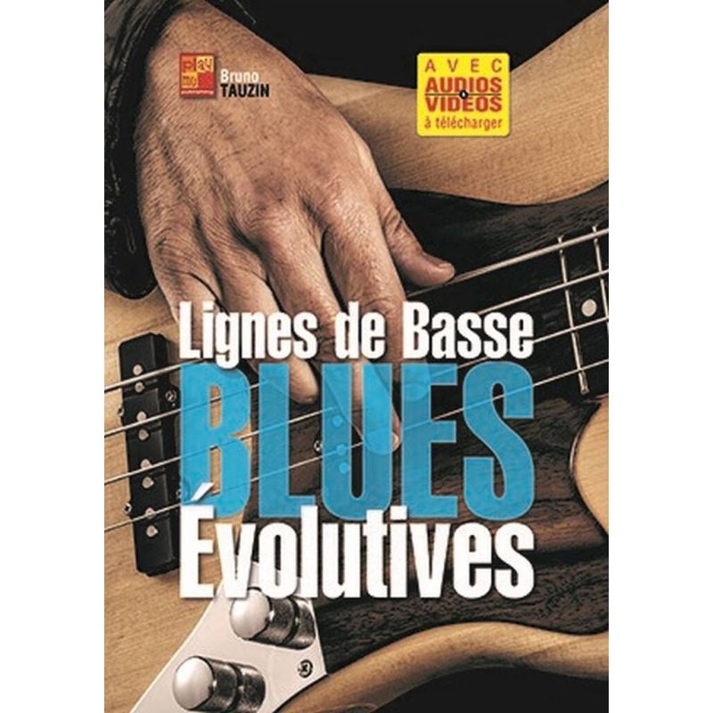 Tauzin, Bruno - Lignes de basse blues évolutives