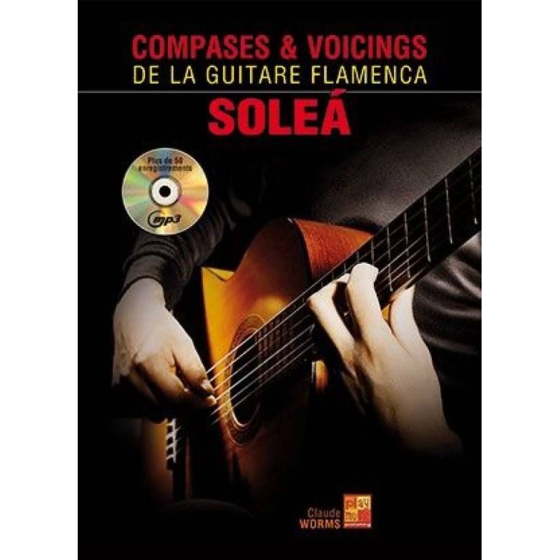 Worms, Claude - Compases et voicings de la guitare flamenca
