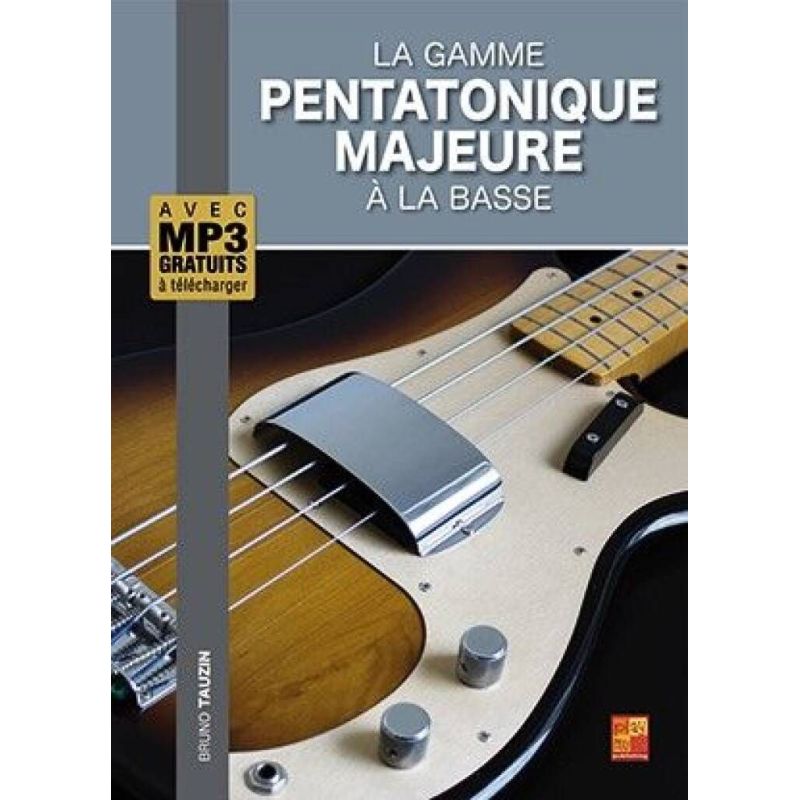 Tauzin, Bruno - La gamme pentatonique majeure à la basse