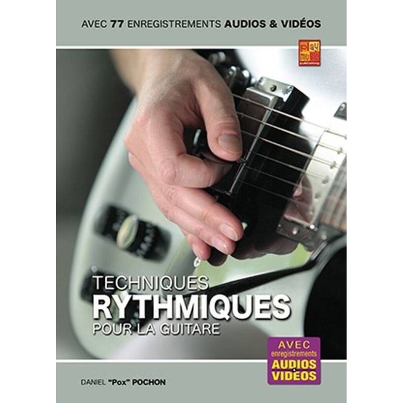 Pochon, Daniel - Techniques rythmiques pour la guitare