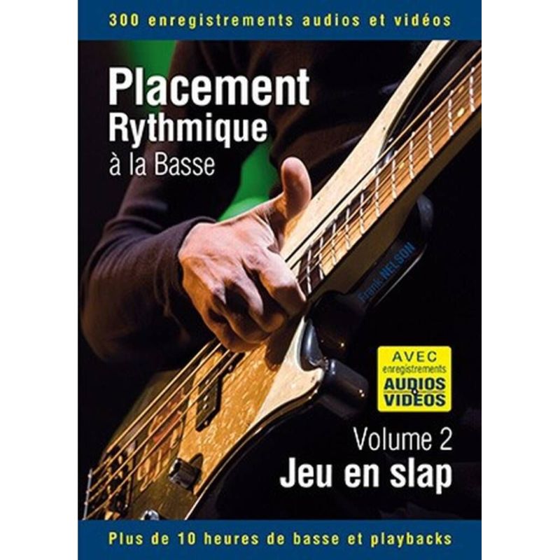 Nelson, Frank - Placement rythmique à la basse - Jeu en slap