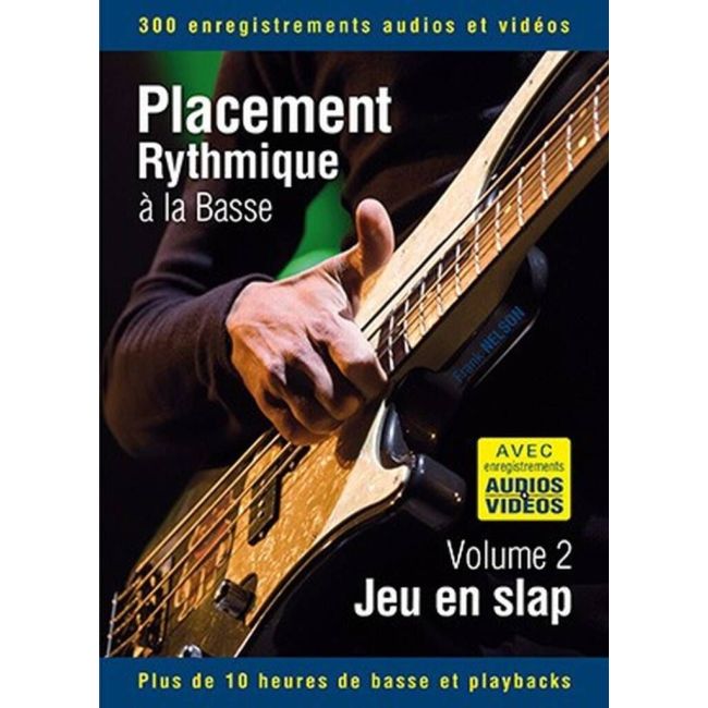 Nelson, Frank - Placement rythmique à la basse - Jeu en slap
