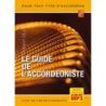 Dille, Thibault - Le guide de l’accordéoniste