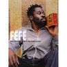 Fefe - Jeune A La Retraite