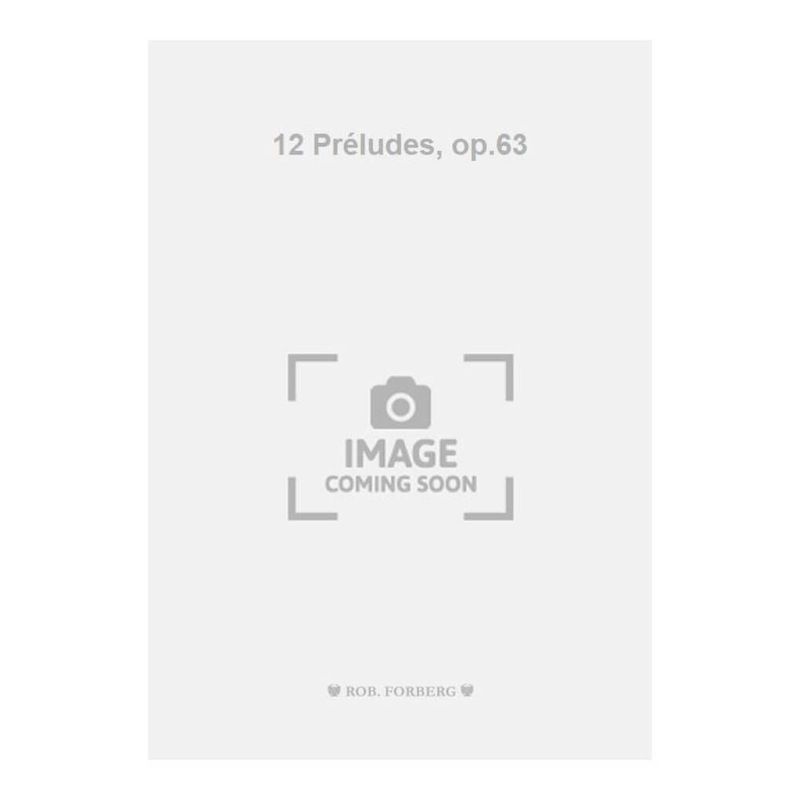 Arensky, Anton Stepanovich - 12 Préludes, op.63