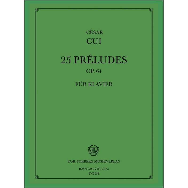 Cui, César - 25 Préludes, op.64