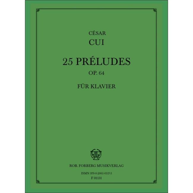 Cui, César - 25 Préludes, op.64