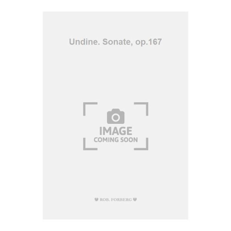 Reinecke, Carl - Undine. Sonate, op.167