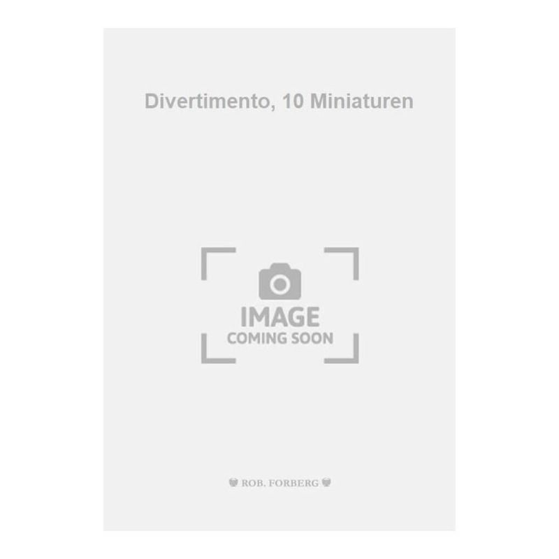 Ziev, Michail - Divertimento, 10 Miniaturen