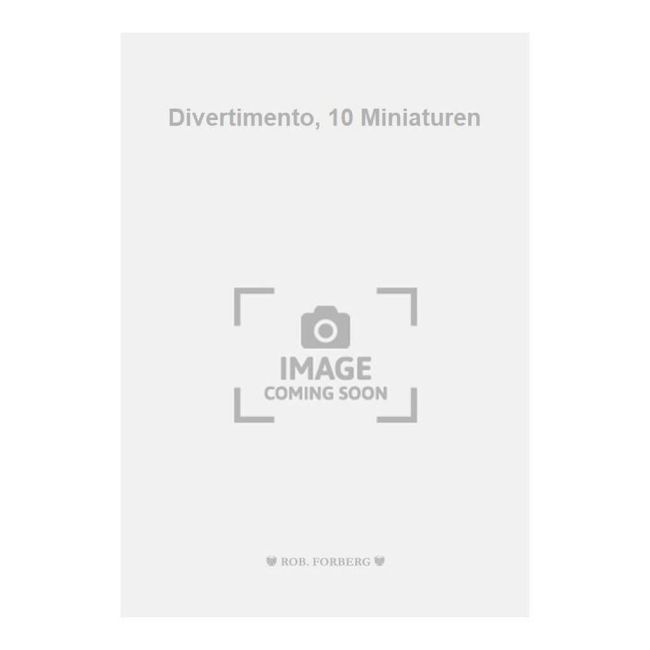 Ziev, Michail - Divertimento, 10 Miniaturen