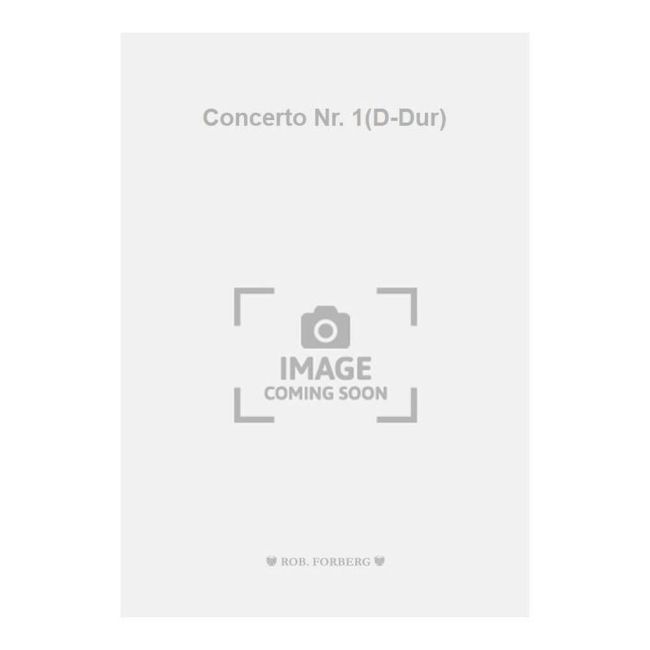 Agrell, Johann - Concerto Nr. 1(D-Dur)