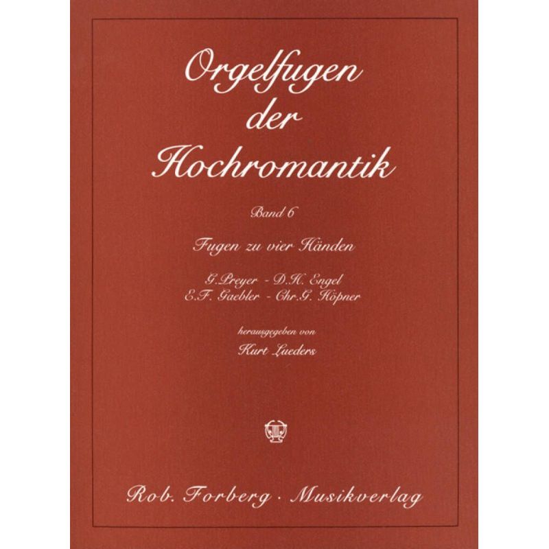 Various - Orgelfugen der Hochromantik. Ausgewählte Werke 6