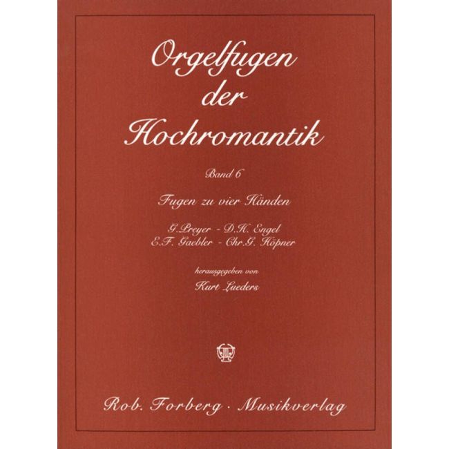 Various - Orgelfugen der Hochromantik. Ausgewählte Werke 6