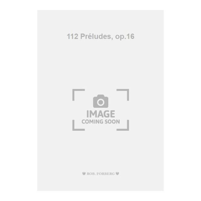 Vogler, Georg Joseph - 112 Préludes, op.16