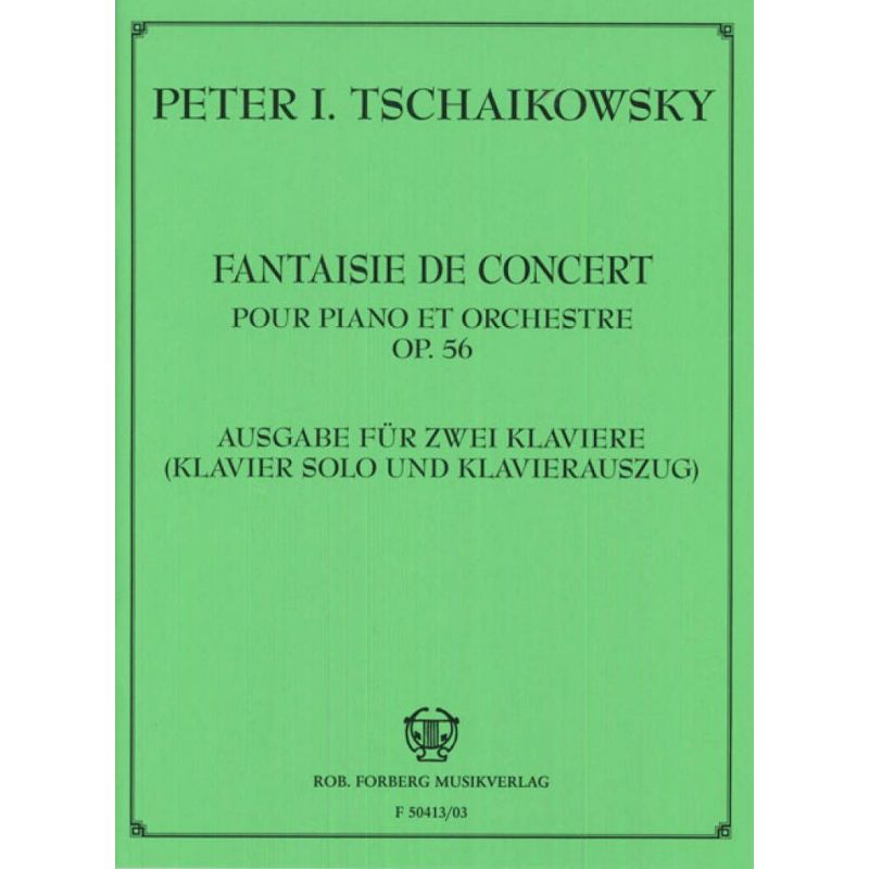 Tchaikovsky, Pyotr Ilyich - Fantaisie de concert (Konzertfantasie) op 56
