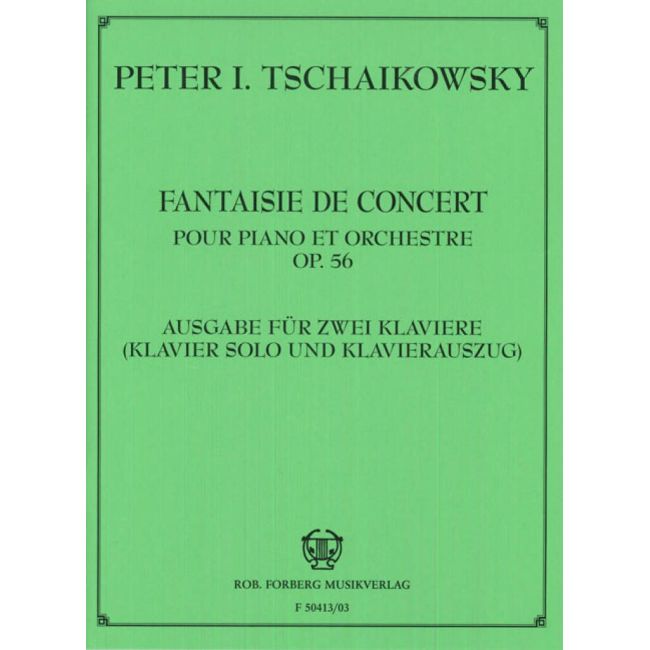 Tchaikovsky, Pyotr Ilyich - Fantaisie de concert (Konzertfantasie) op 56