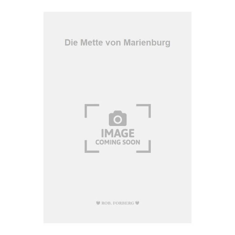 Hummel, Ferdinand - Die Mette von Marienburg