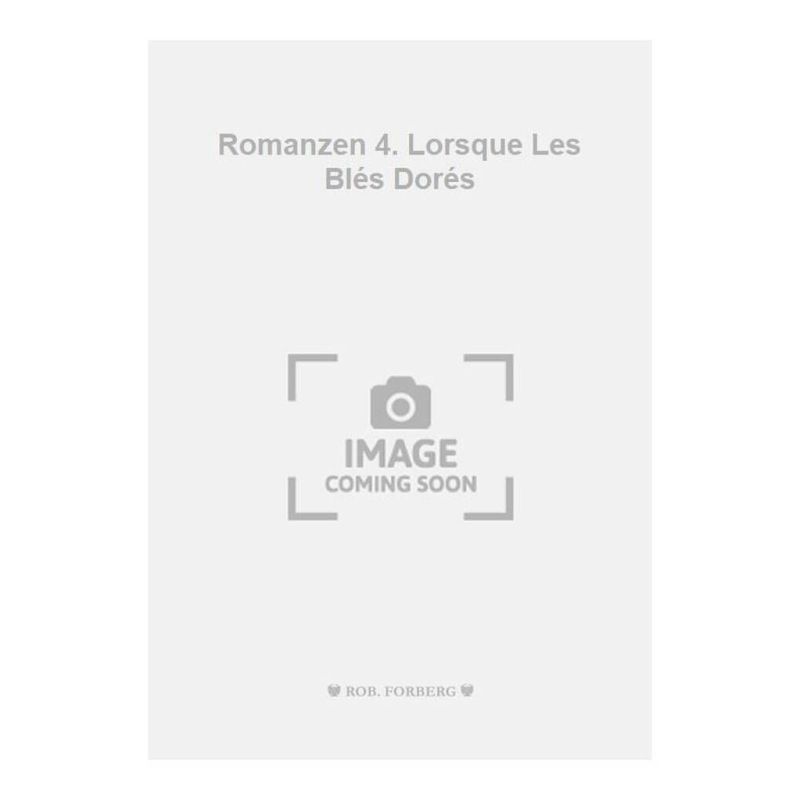 Balakirev, Mili Aleksejevitsj - Romanzen 4. Lorsque Les Blés Dorés