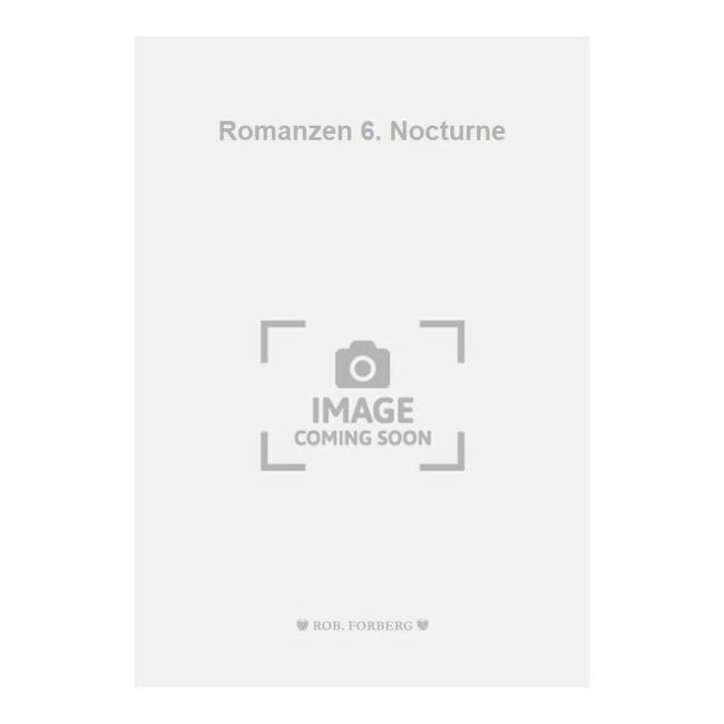 Balakirev, Mili Aleksejevitsj - Romanzen 6. Nocturne